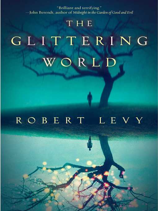 Title details for The Glittering World by Robert Levy - Wait list